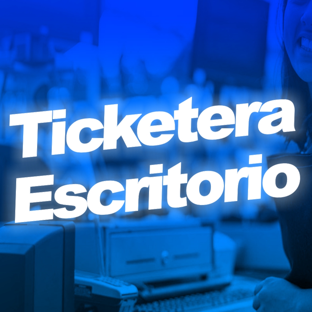 Ticketera Escritorio